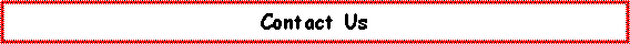Text Box: Contact Us